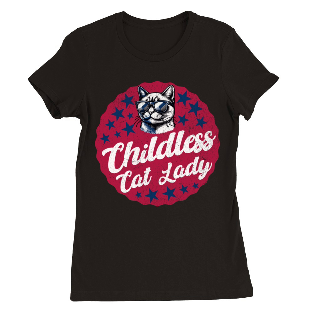 Childless Cat Lady Vintage Premium Womens Crewneck T-shirt
