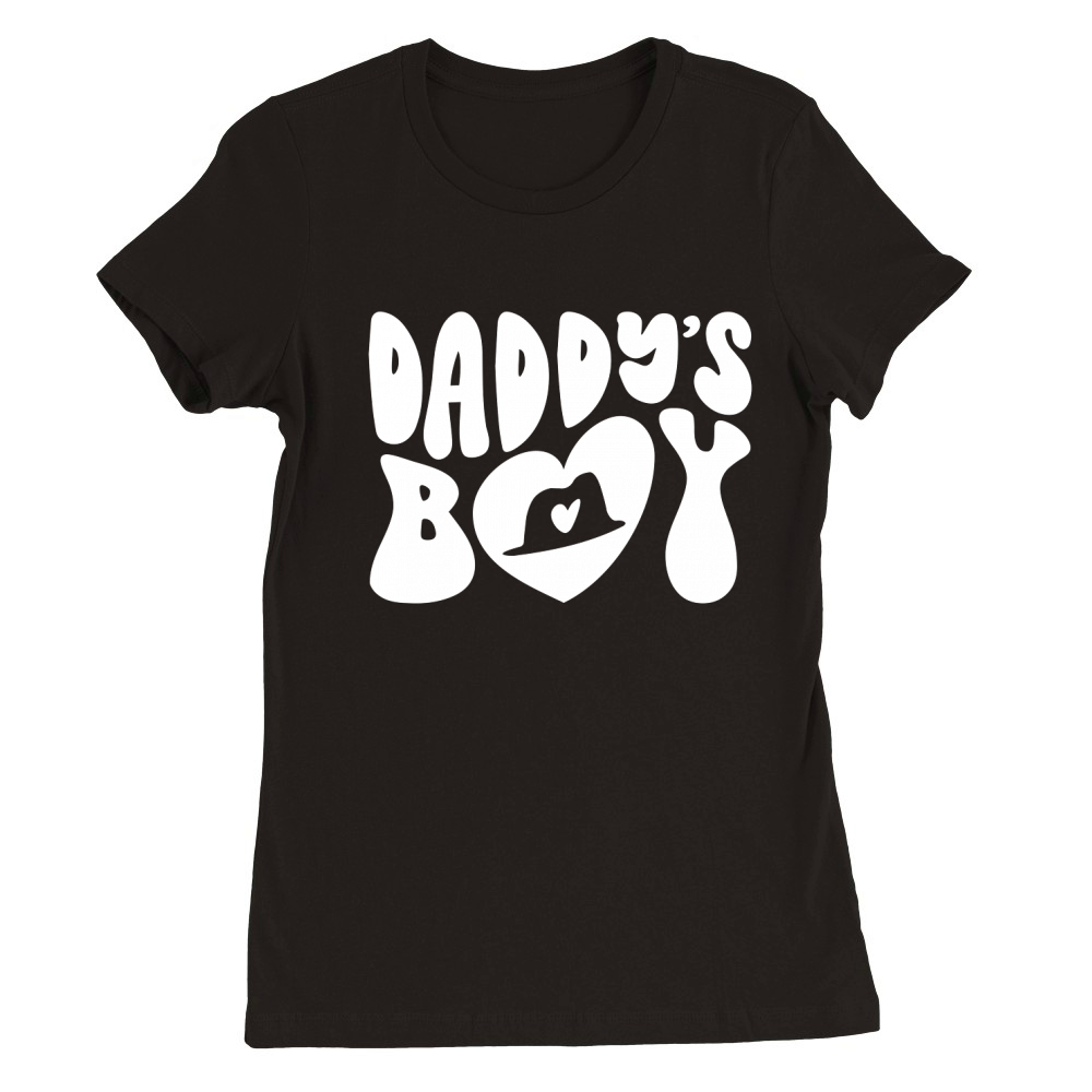 daddys boy Premium Womens Crewneck T-shirt