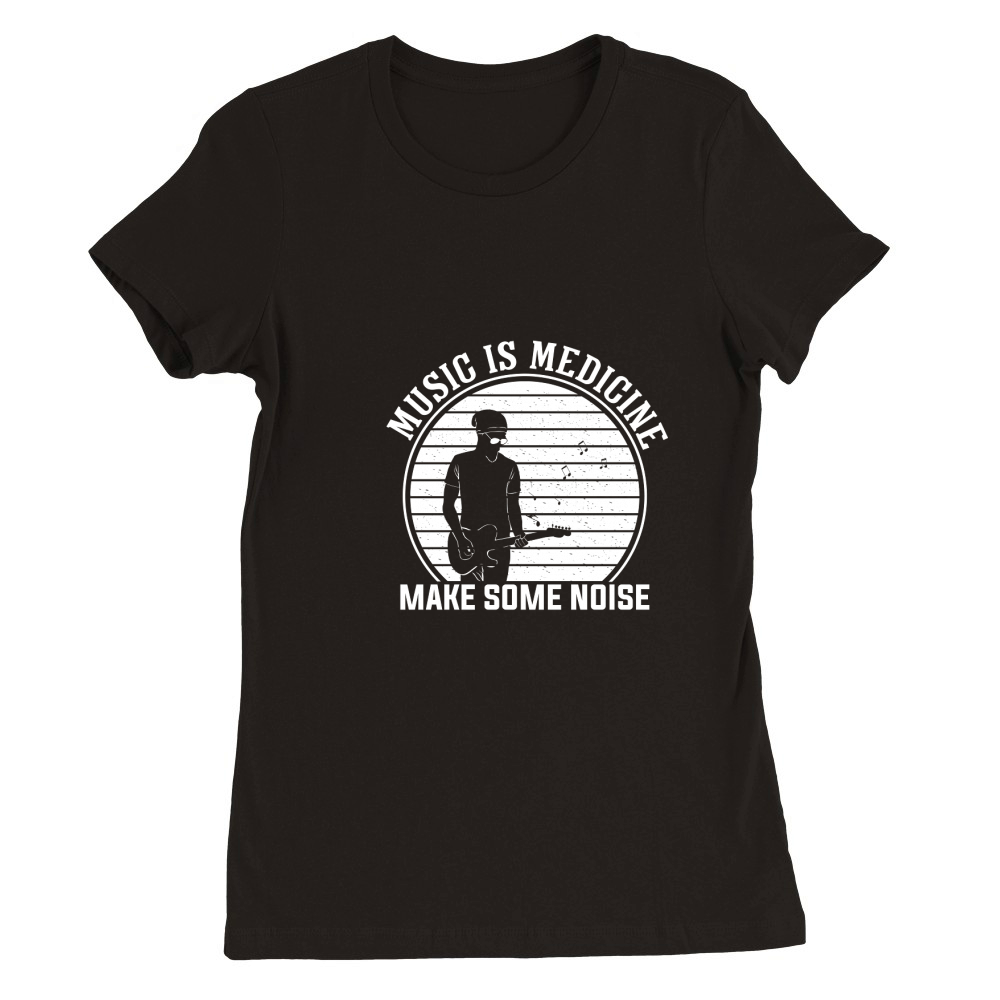 Music is medicine make some noise 02 Premium Womens Crewneck T-shirt