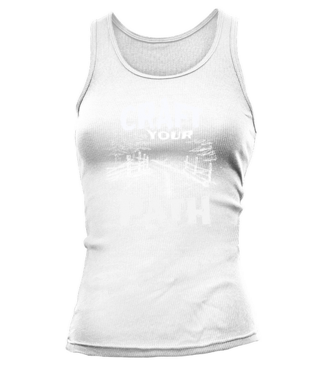 Craft Your Path - Motivational Quotes Tank top Woman