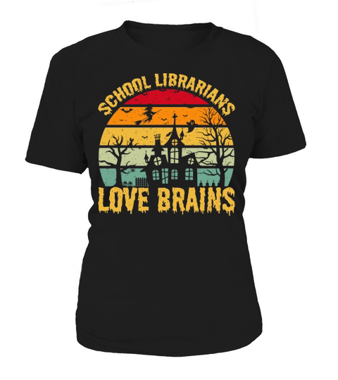 School Librarians Love Brains 1 Women's T-Shirt