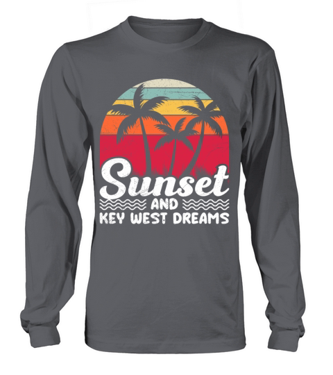 Florida SUNSET AND KEY-WEST DREAMS Vintage Long sleeved Unisex