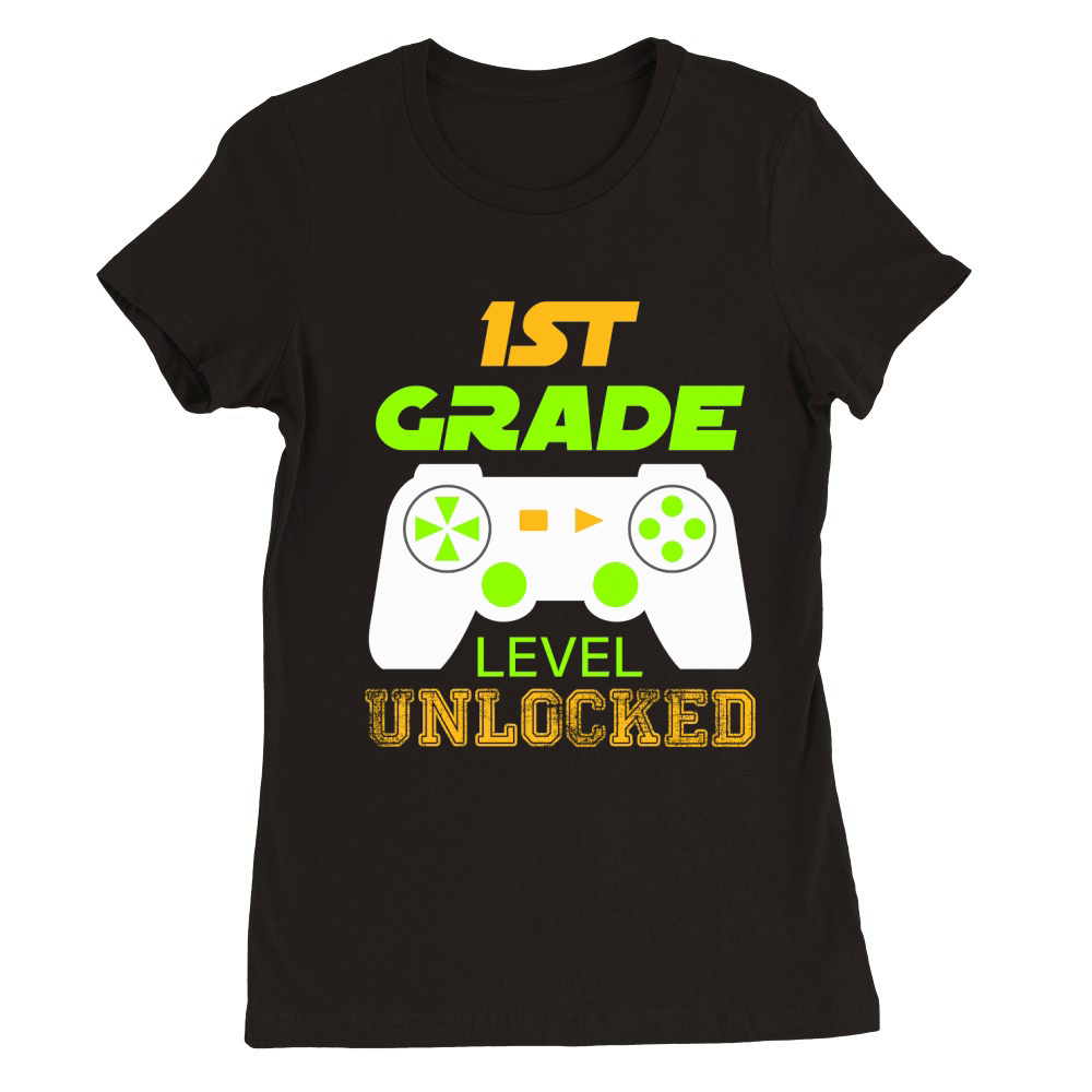 1st Grade Level Unlocked Premium Womens Crewneck T-shirt
