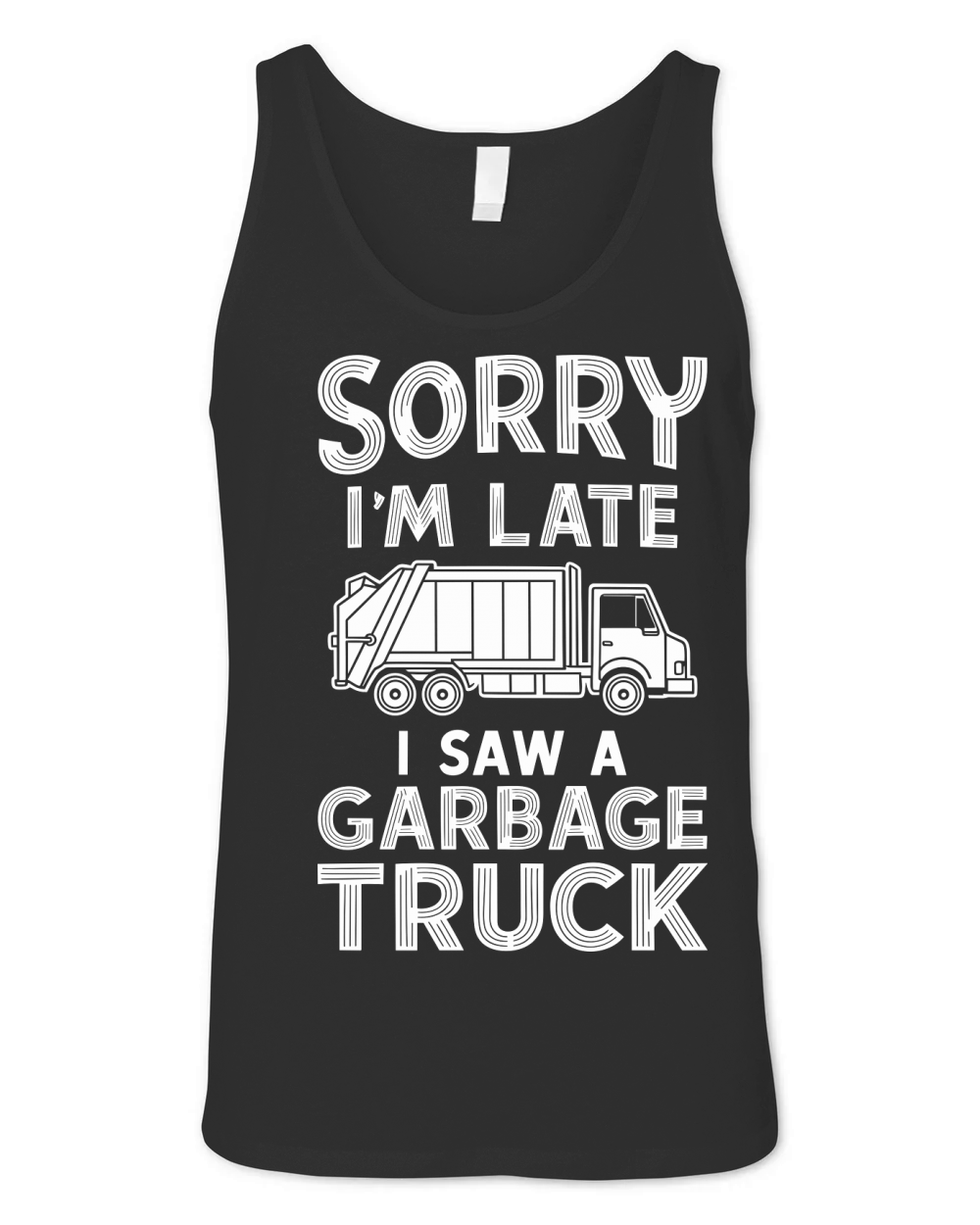 I Saw A Garbage Truck Unisex Jersey Tank