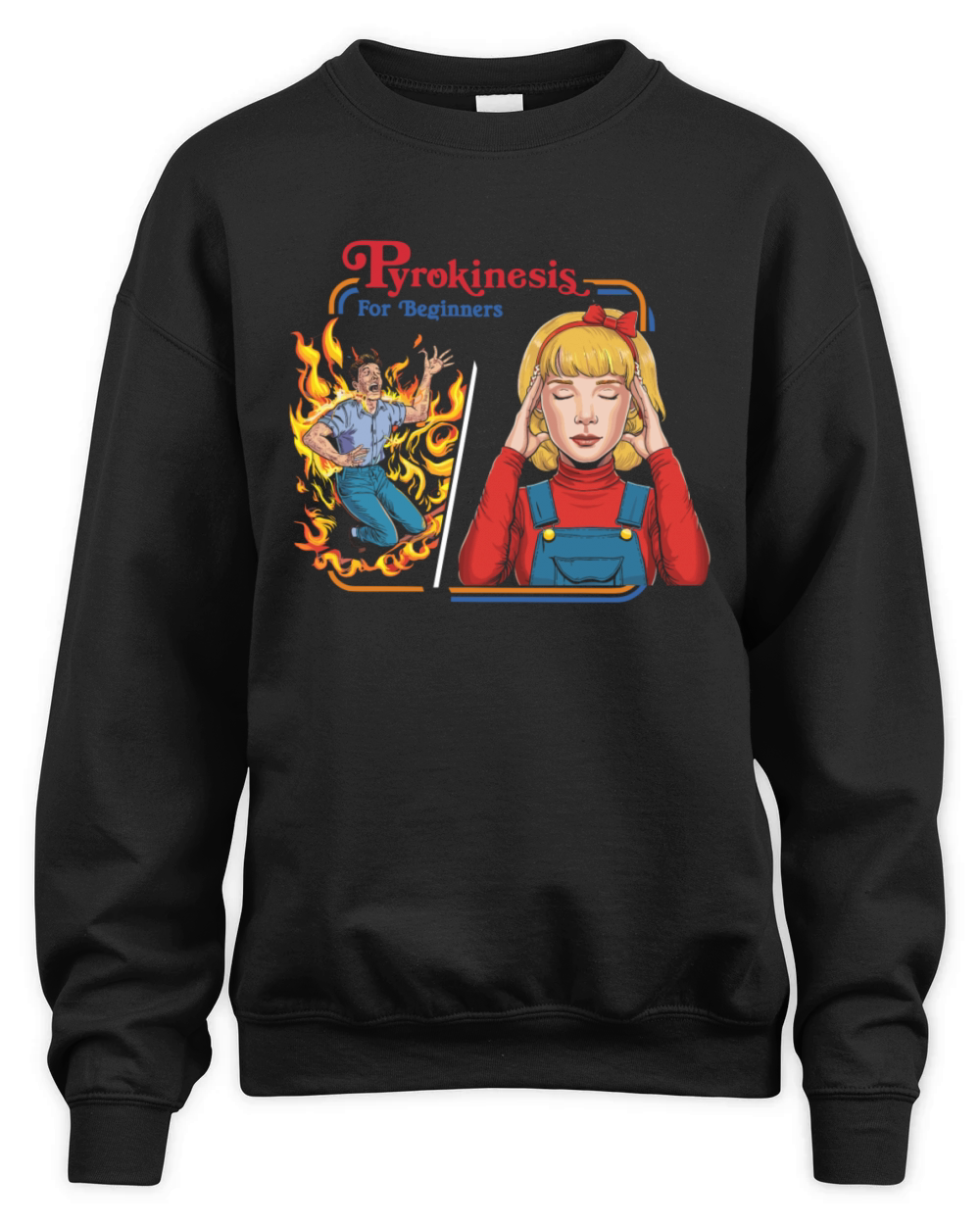 Pyrokinesis for Beginners Design Unisex Premium Crewneck Sweatshirt