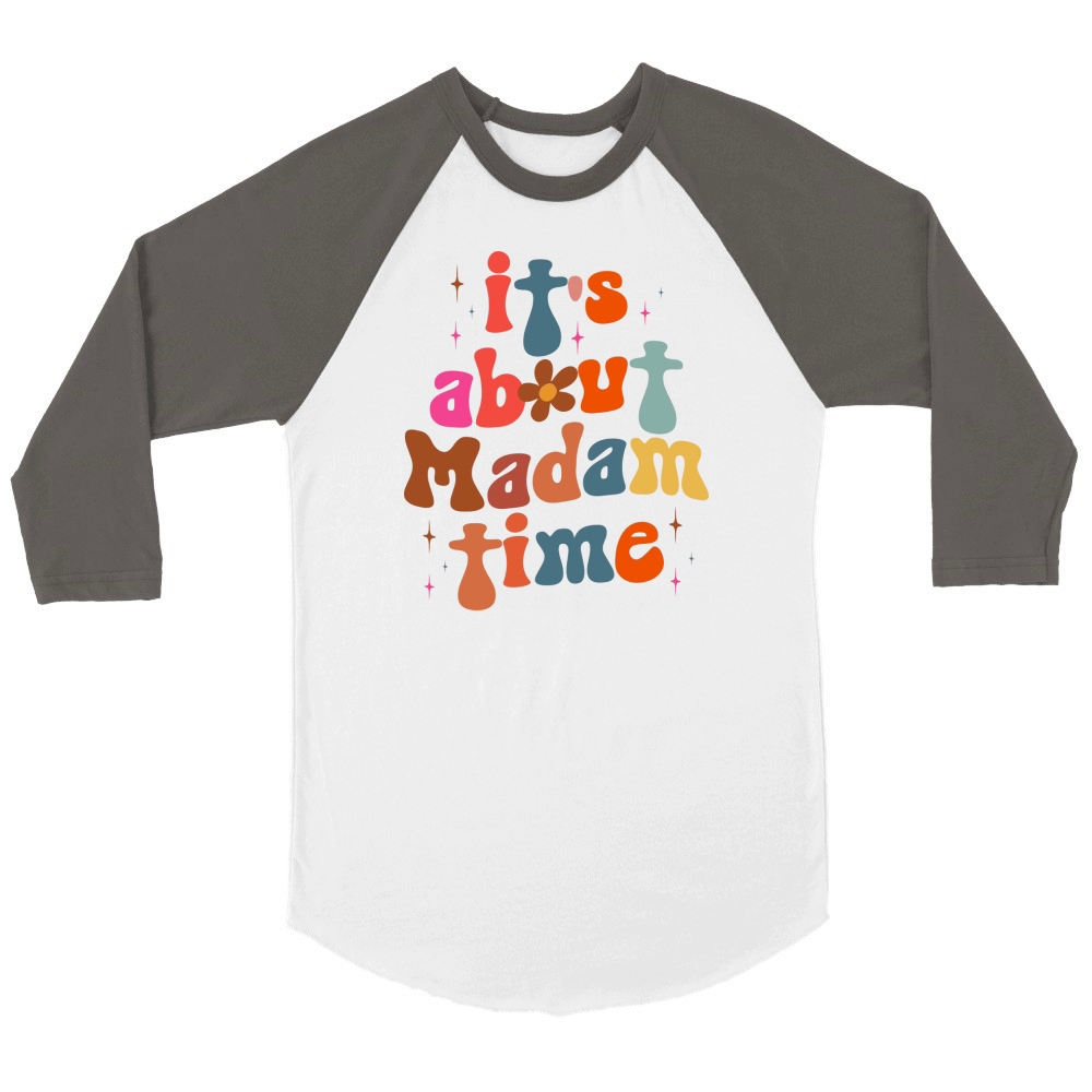 its about madam time Unisex ¾ sleeve Raglan T-shirt