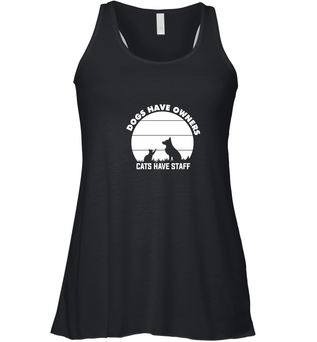 Dogs have owners cats have staff 02 Women's Flowy Tank Top
