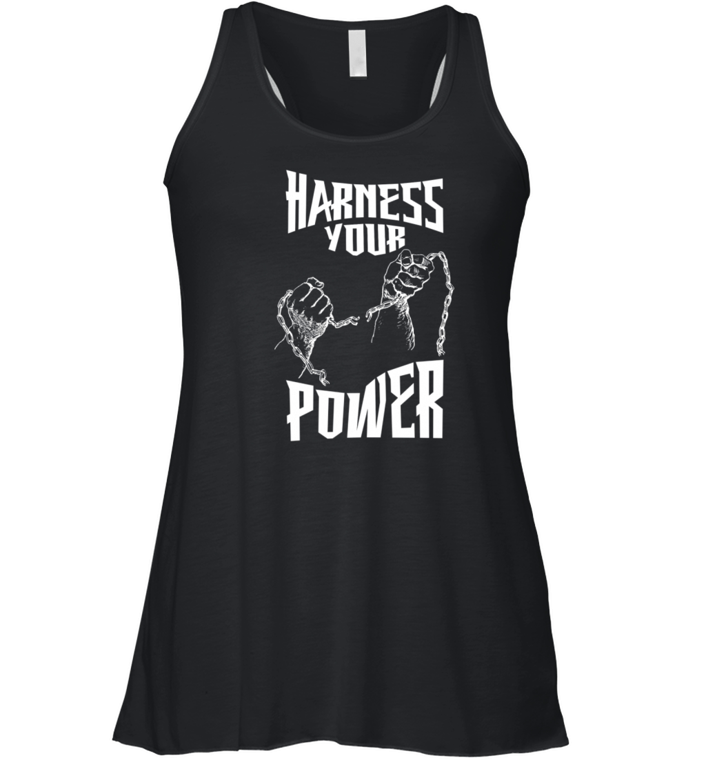 Harness Your Power - Motivational Quotes Women's Flowy Tank Top