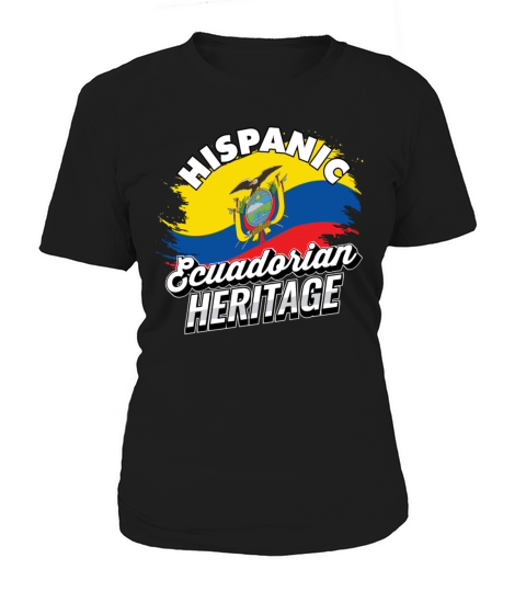 Hispanic Ecuadorian Heritage Ecuador Women's T-Shirt