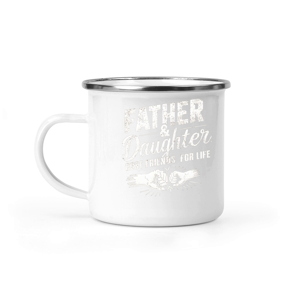 Father & daughter best friends for life Camping Mug