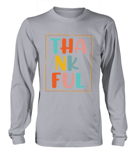 Thankful Vintage Funny t shirt Long sleeved Unisex