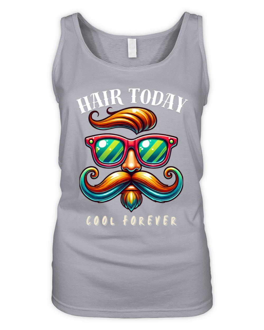 Hair Today Cool Forever - Funny T-Shirts Vintage Organic Women's Tank Top