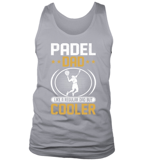 Padel dad like a regular dad But Cooler 02 Tank Top Unisex