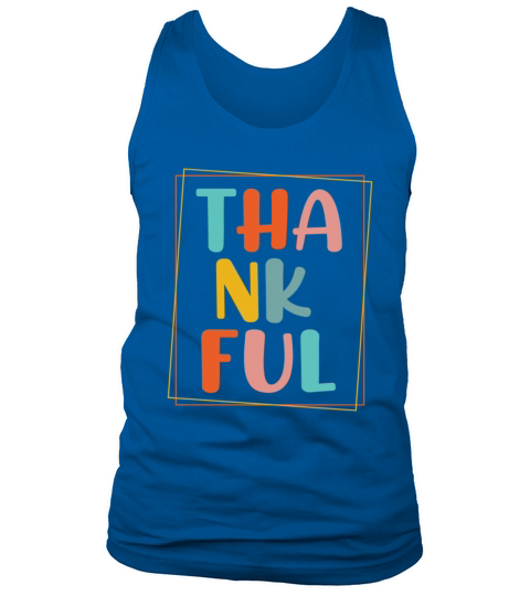 Thankful Vintage Funny t shirt Tank Top Unisex