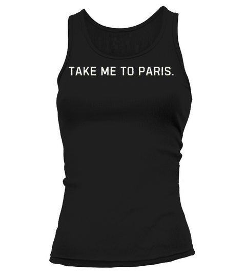 Take Me to Paris Graphic Design Tank top Woman