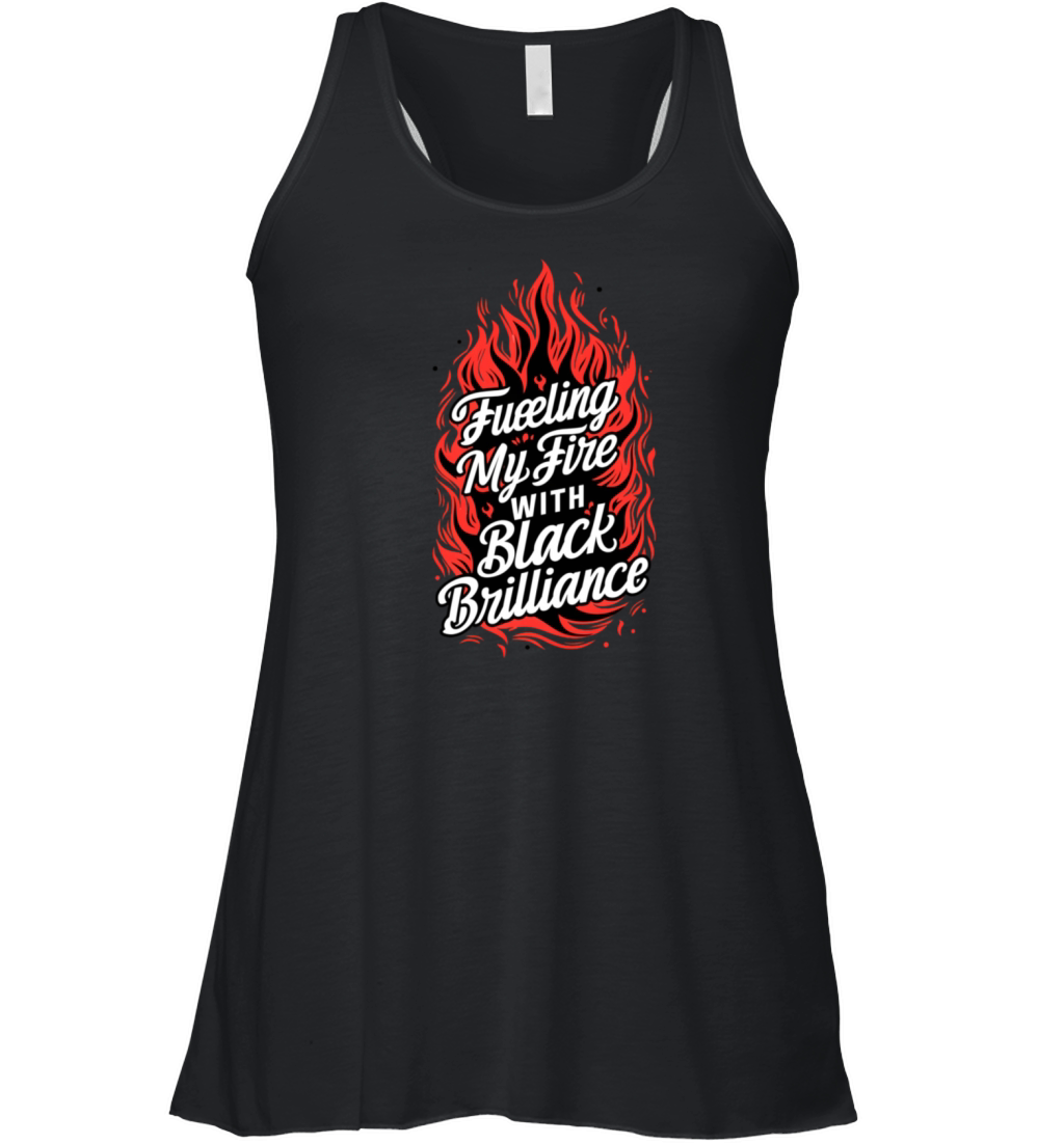 Fueling My Fire with Black Brilliance Women's Flowy Tank Top