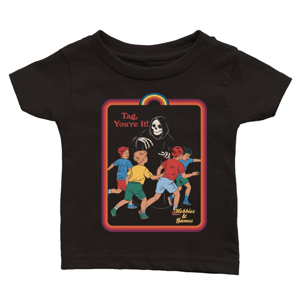 Tag Youre It Classic T-Shirt Classic Baby Crewneck T-shirt