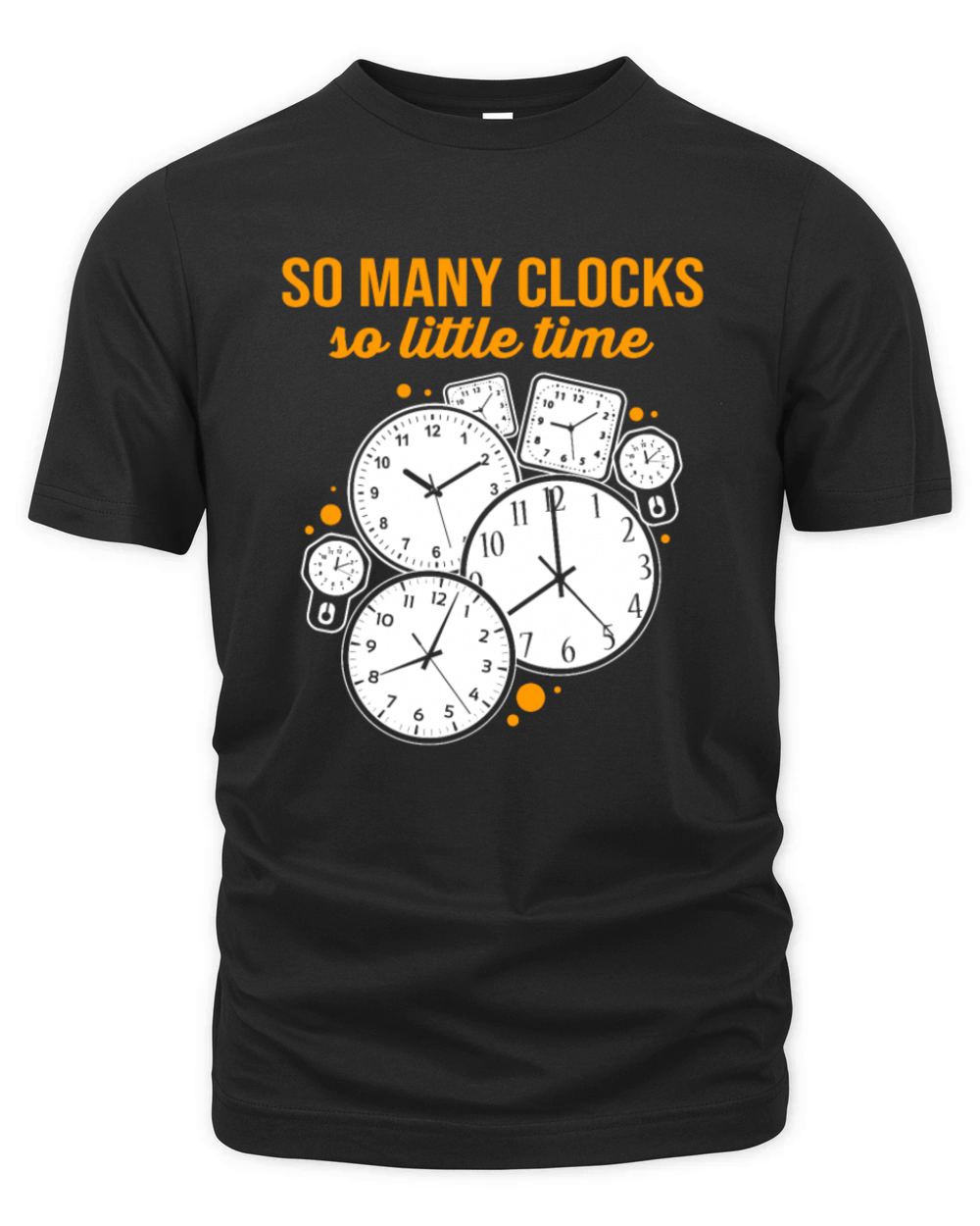 Horology Watchmaker So Many Clock So Little Time Organic Unisex T-shirt