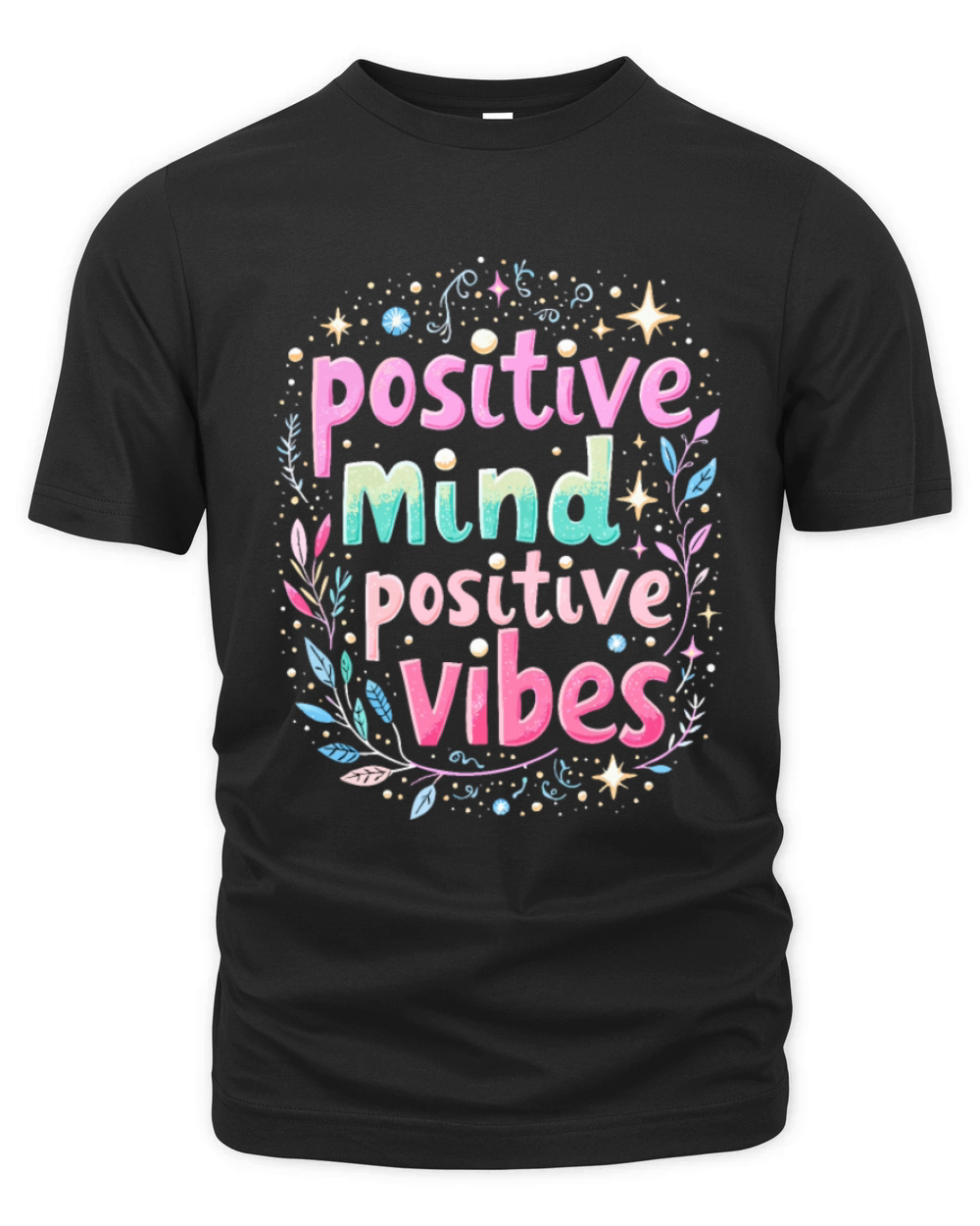 Positive Mind Positiv Vibes - Inspirational Quote Organic Unisex T-shirt
