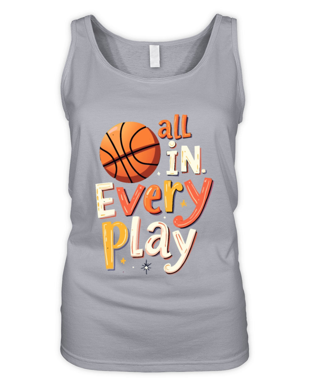 All In Every Play - Basketball Player Quote Organic Women's Tank Top