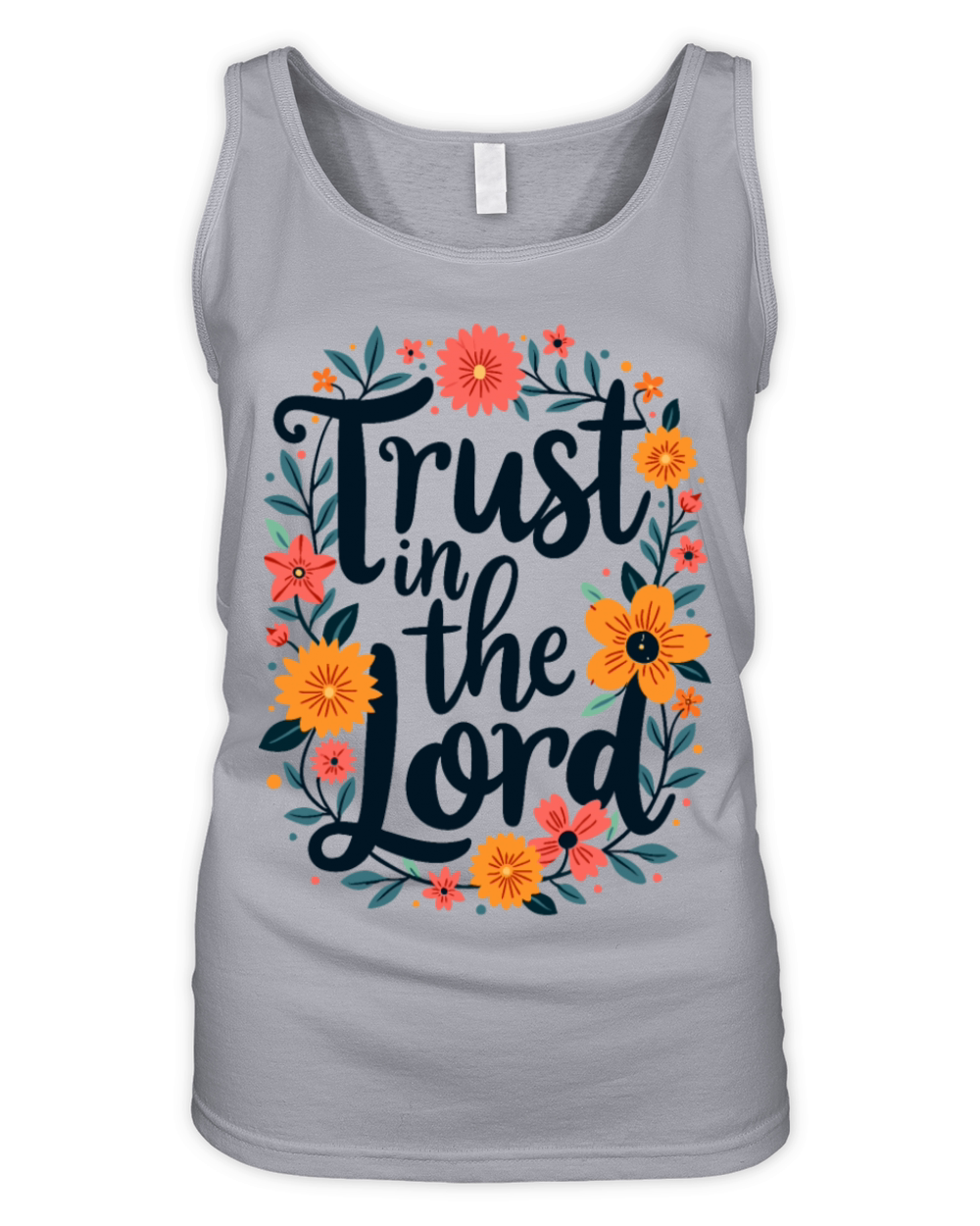 Trust In The Lord Christian Quote Flower Organic Women's Tank Top
