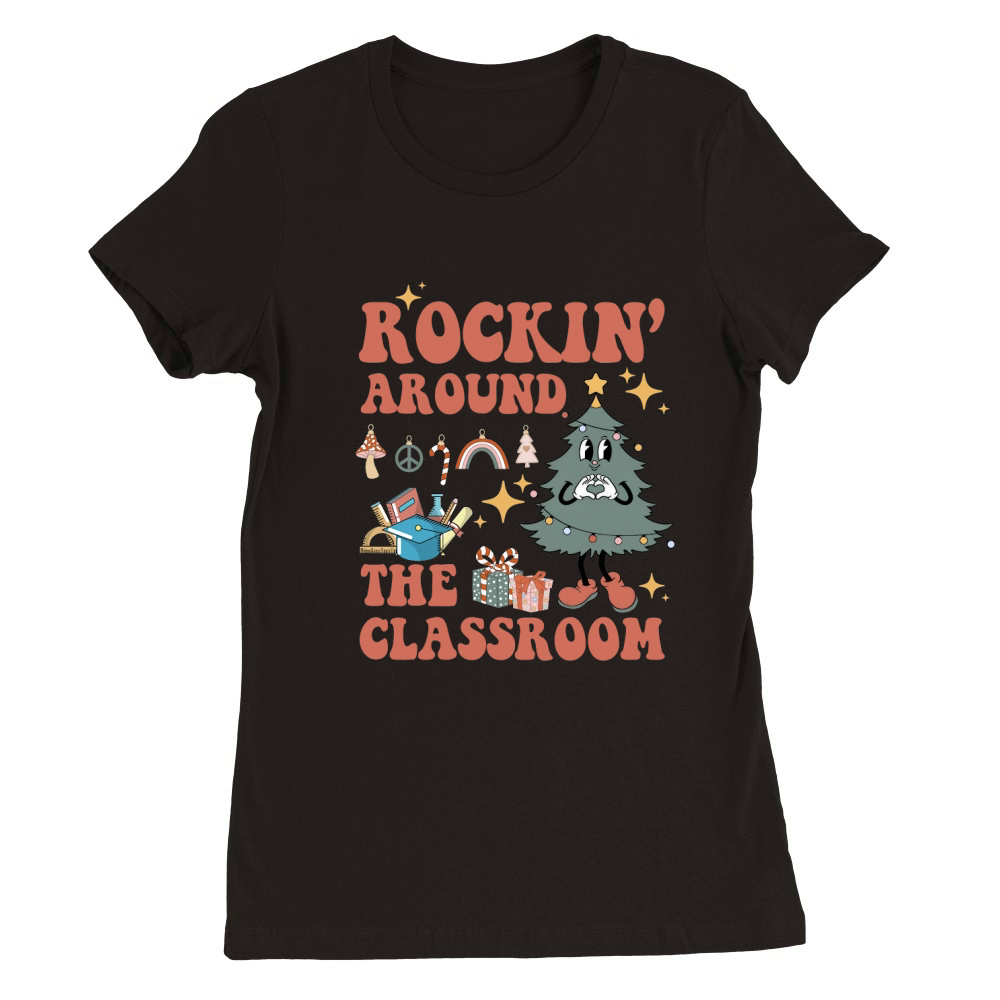 Rockin around the classroom Premium Womens Crewneck T-shirt