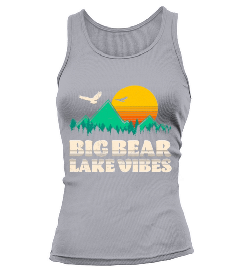 BIG BEAR LAKE VIBES Lake Lovers California Fan Tank top Woman