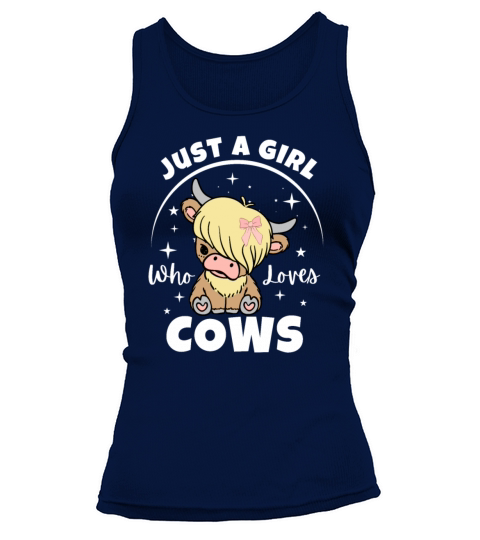 Just a girl who loves cow cute highland shirt gift Tank top Woman