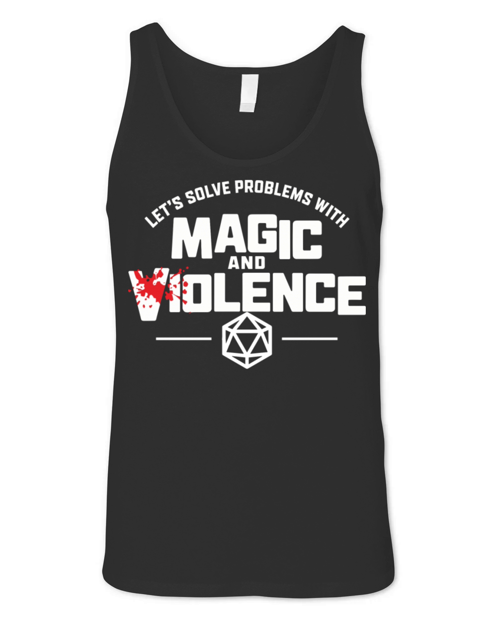 Lets Solve Problems With Magic and Violence Unisex Jersey Tank