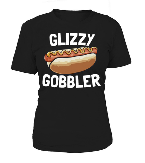 Glizzy Gobbler Funny Hotdog Lover 4th Of July Women's T-Shirt