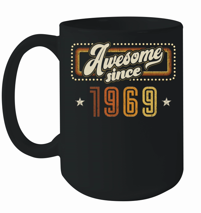 Awesome since 1969 Birthday Ceramic Mug