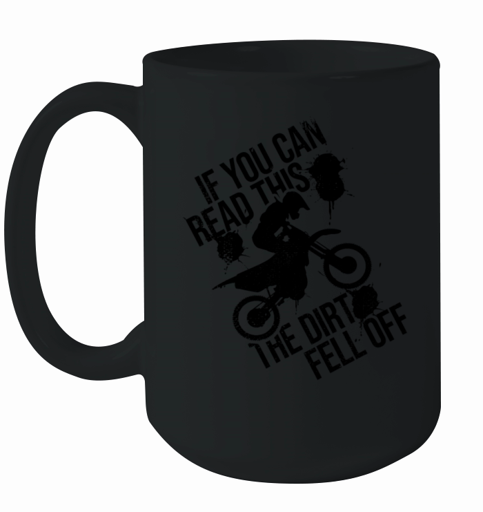 Motocross Funny Quote Ceramic Mug