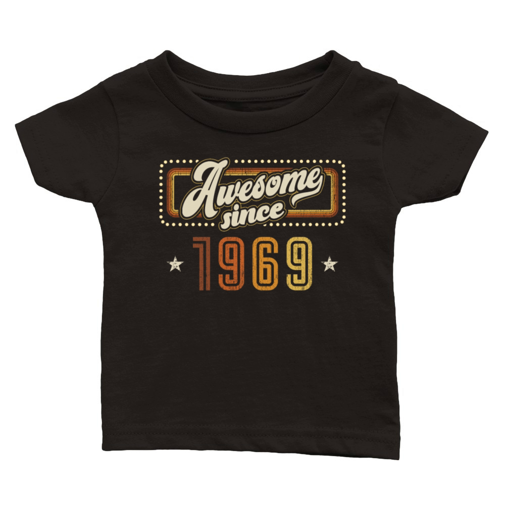 Awesome since 1969 Birthday Classic Baby Crewneck T-shirt