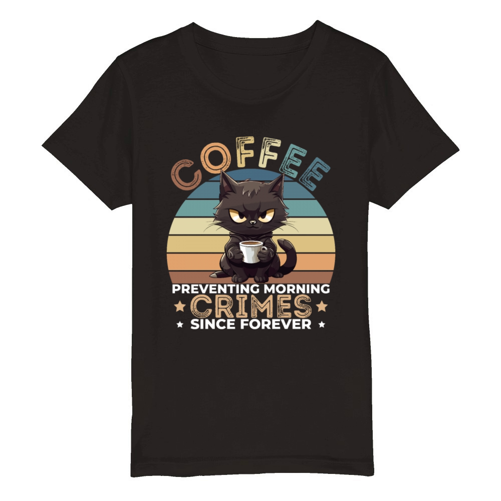 Coffee Preventing Morning Crimes Cat Organic Kids Crewneck T-shirt
