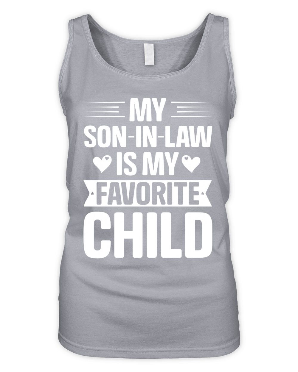 My Son in Law is my Favorite Child Organic Women's Tank Top