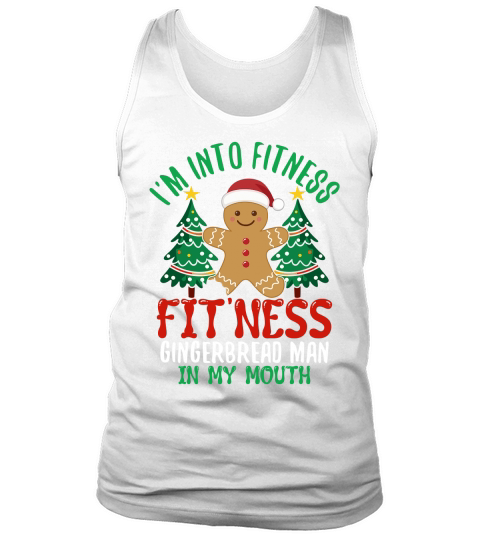 im into fitness fitness gingerbread man in my mouth Tank Top Unisex