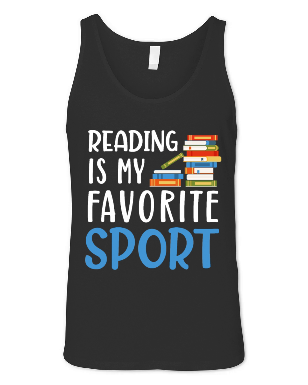 Favorite Book Lover Reader Desing Funny Reading Unisex Jersey Tank