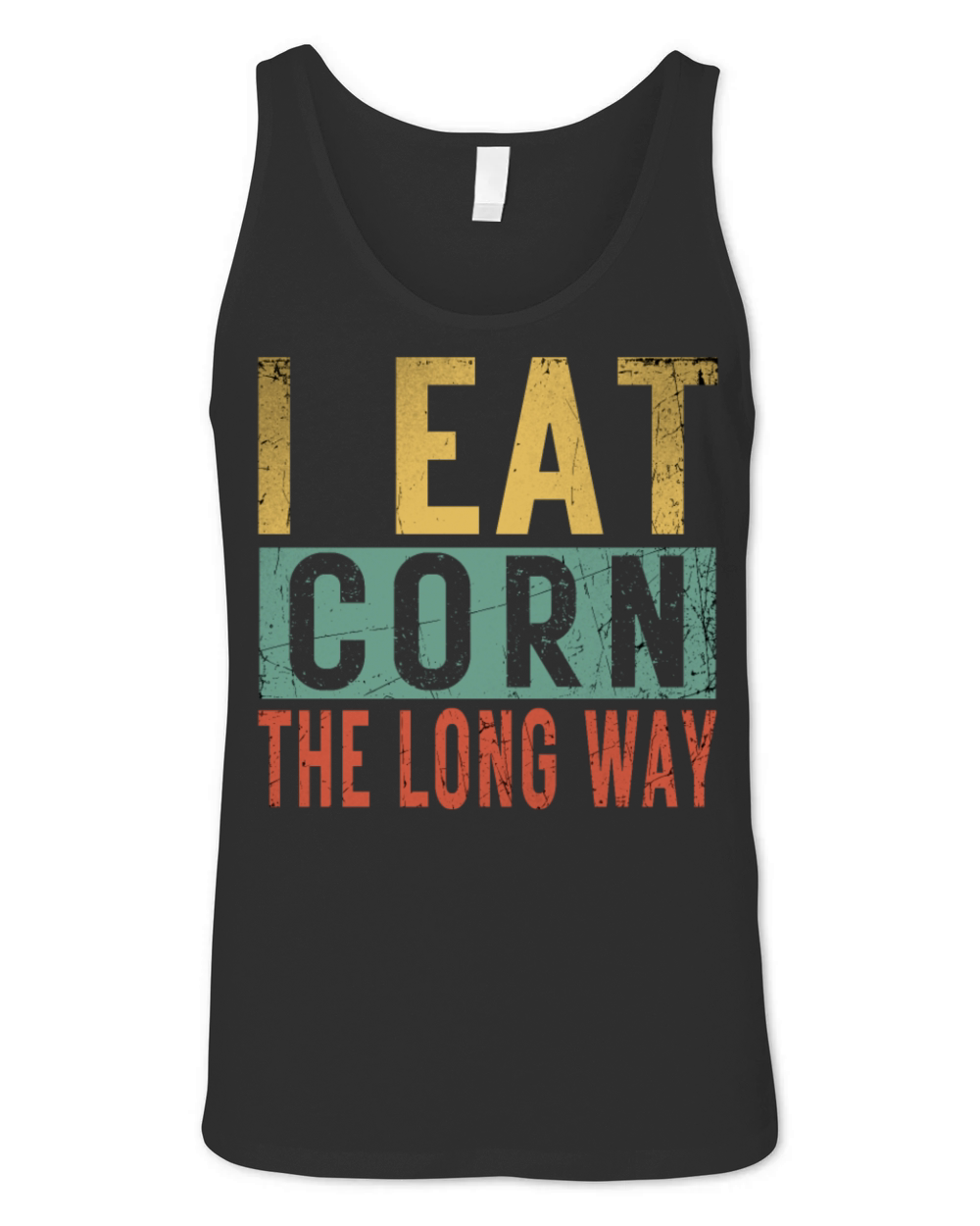 I Eat Corn The Long Way Airport Inappropriate Emba Unisex Jersey Tank