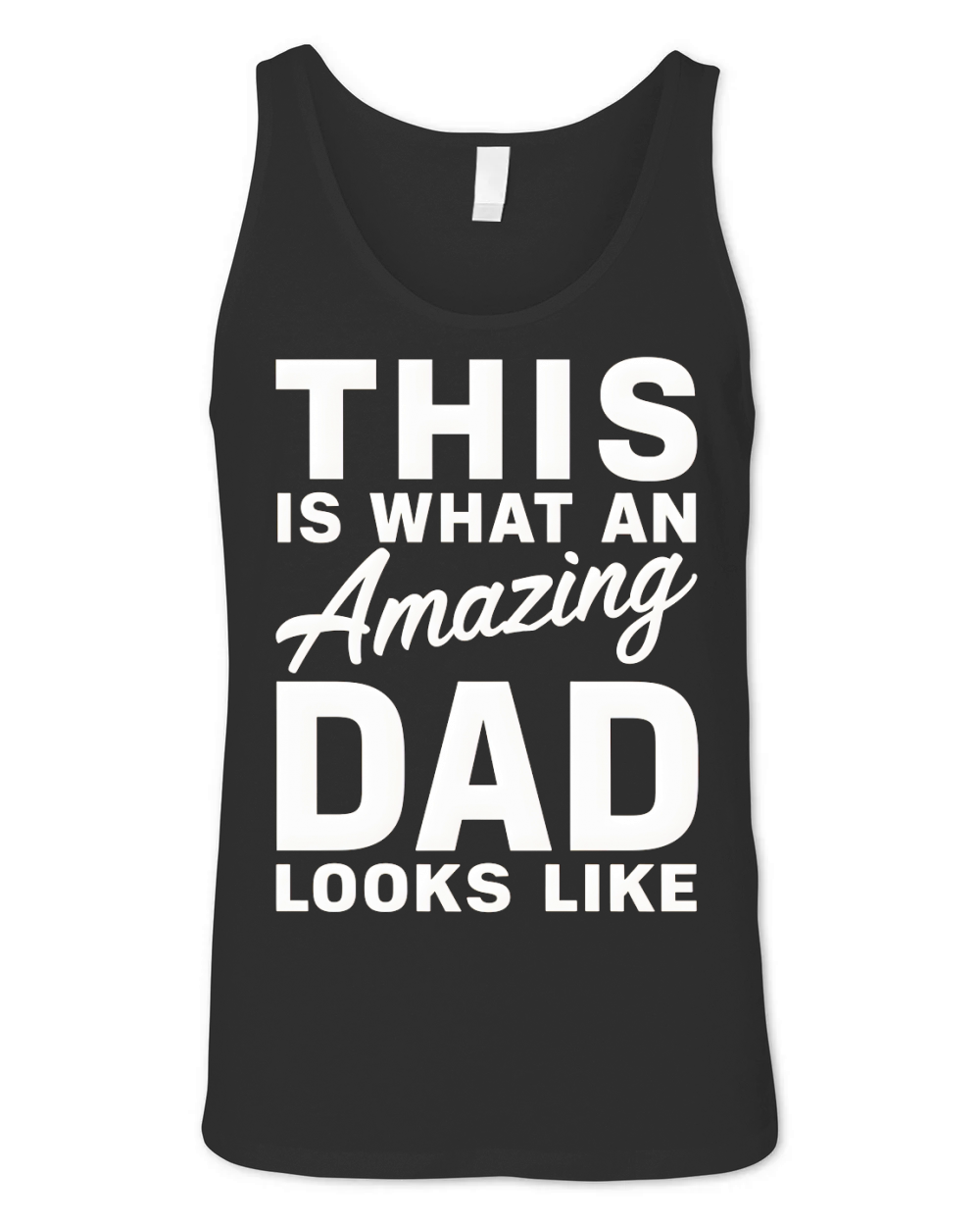 This is what an amazing dad looks like Unisex Jersey Tank