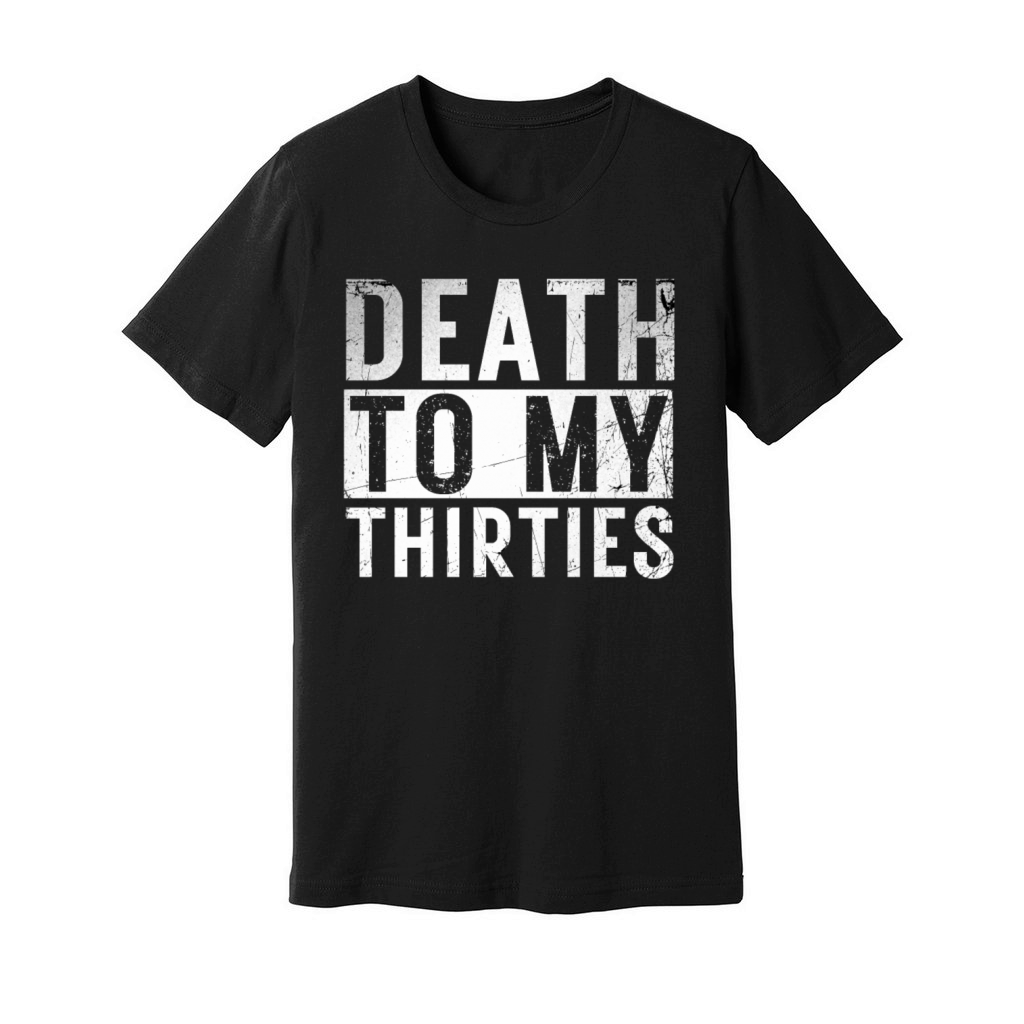 Death to my Thirties Birthday 30s Halloween Skelet Unisex Jersey Tee