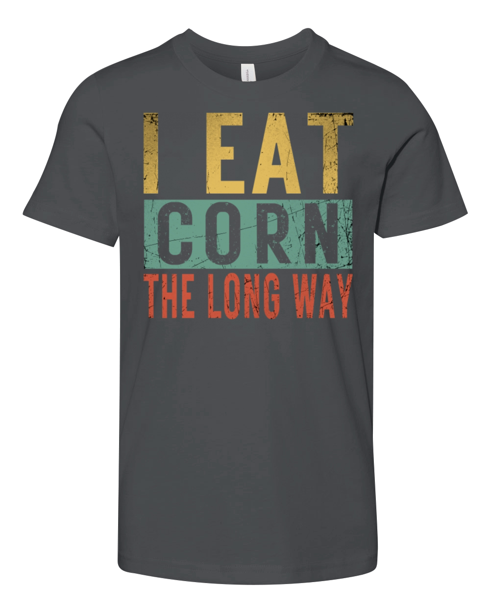 I Eat Corn The Long Way Airport Inappropriate Emba Youth Unisex Jersey Tee