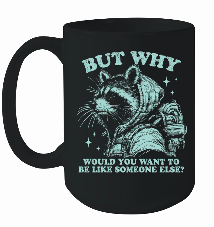 Inspirational Self Love Raccoon D Green Ceramic Mug