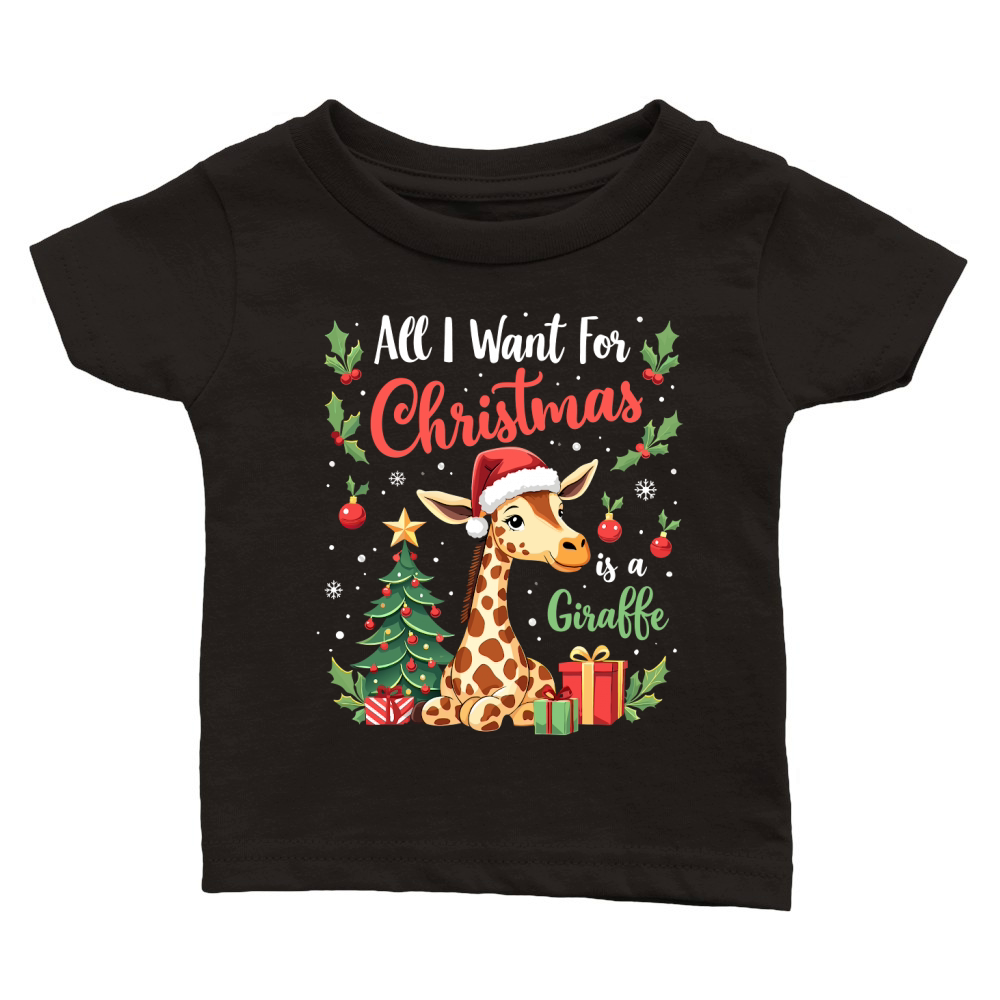 all i want for chirstmas is a giraffe Classic Baby Crewneck T-shirt