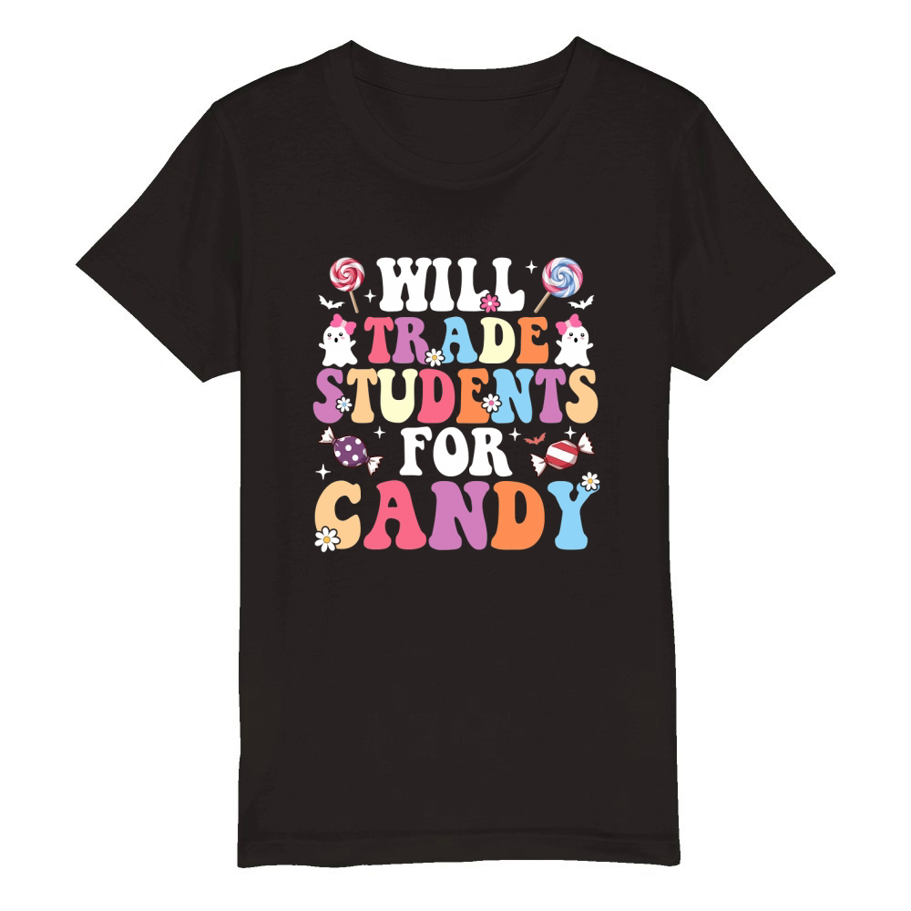Will Trade Students For Candy Organic Kids Crewneck T-shirt