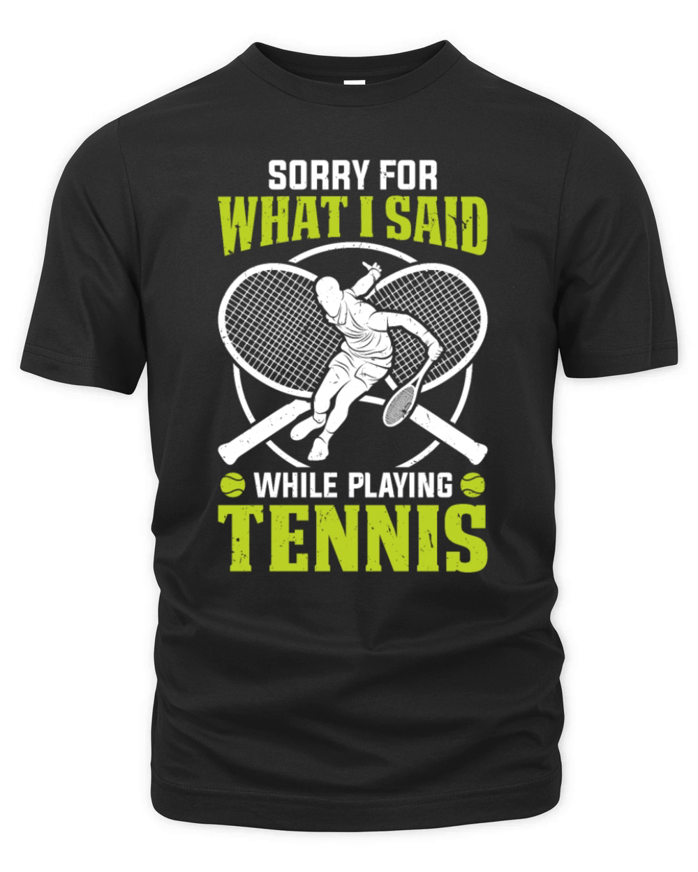 Funny Tennis - Sorry for what I said while playing Organic Unisex T-shirt