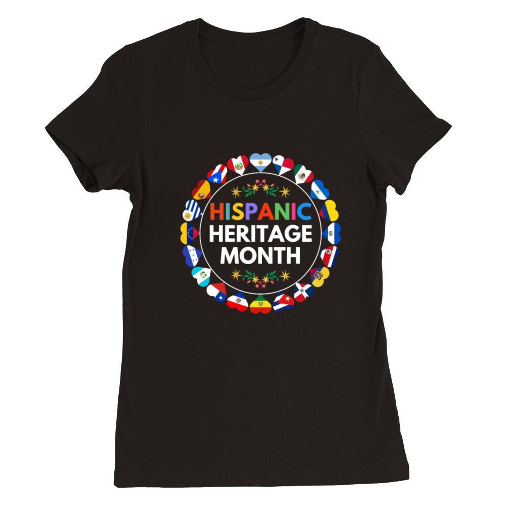 Hispanic heritage month all countries celebration Premium Womens Crewneck T-shirt