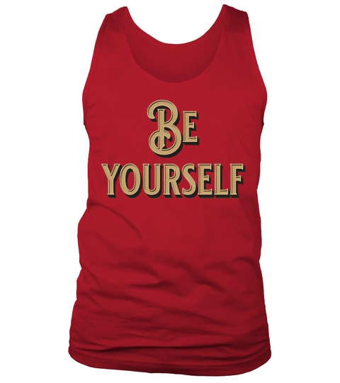 Be Yourself - Empowering Minimalist Tank Top Unisex