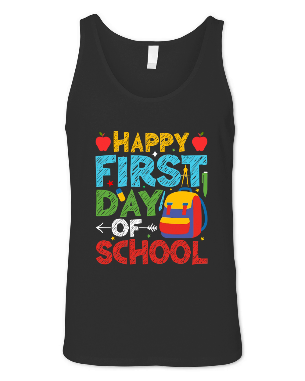 HAPPY FIRST DAY OF SCHOOL Unisex Jersey Tank