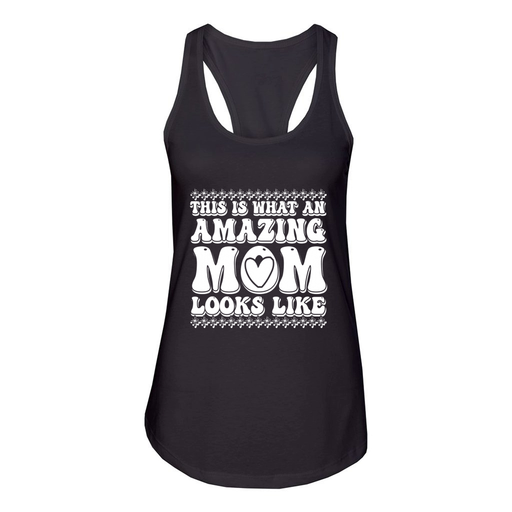 This Is What An Amazing Mom Looks Like 04 Women's Racerback Tank