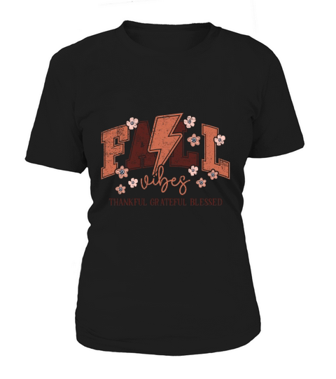 Fall Vibes Thankful Grateful Blessed Women's T-Shirt